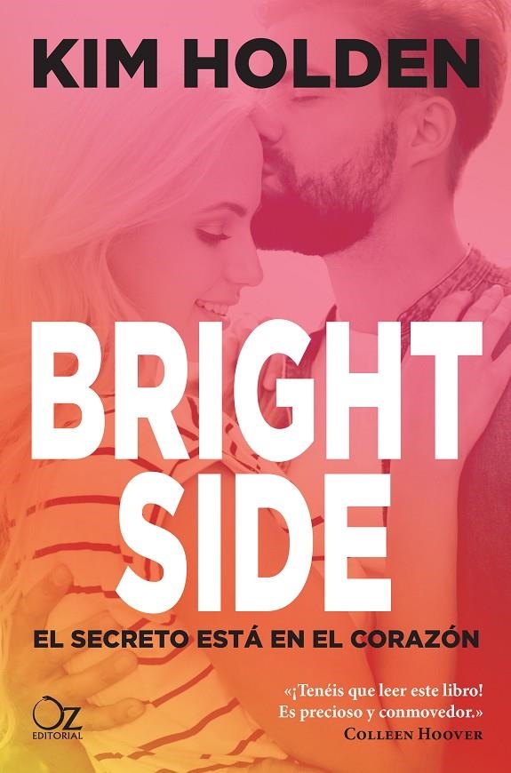 BRIGHT SIDE | 9788416224524 | HOLDEN, KIM