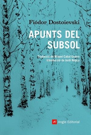 APUNTS DEL SUBSOL | 9788418197475 | DOSTOIEVSKI, FIODOR M.