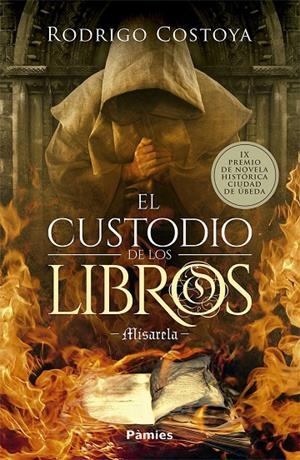 CUSTODIO DE LOS LIBROS | 9788418491023 | COSTOYA SANTOS, RODRIGO