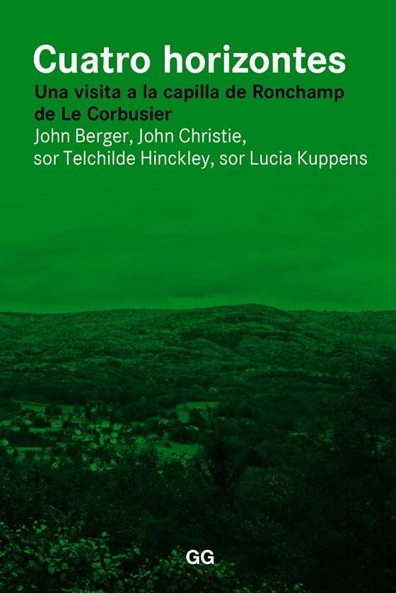 CUATRO HORIZONTES | 9788425228728 | BERGER, JOHN/CHRISTIE, JOHN/KUPPENS, SOR LUCIA/HINCKLEY, SOR TECHILDE