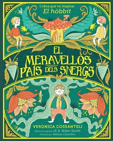 MERAVELLÓS PAÍS DELS SNERGS | 9788424669546 | WYKE SMITH, E. A./COSSANTELI, VERONICA