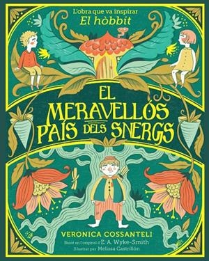 MERAVELLÓS PAÍS DELS SNERGS | 9788424669546 | WYKE SMITH, E. A./COSSANTELI, VERONICA