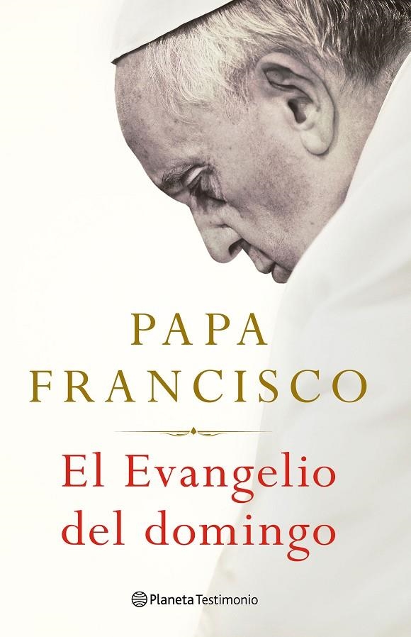 EVANGELIO DEL DOMINGO | 9788408238683 | FRANCISCO, PAPA