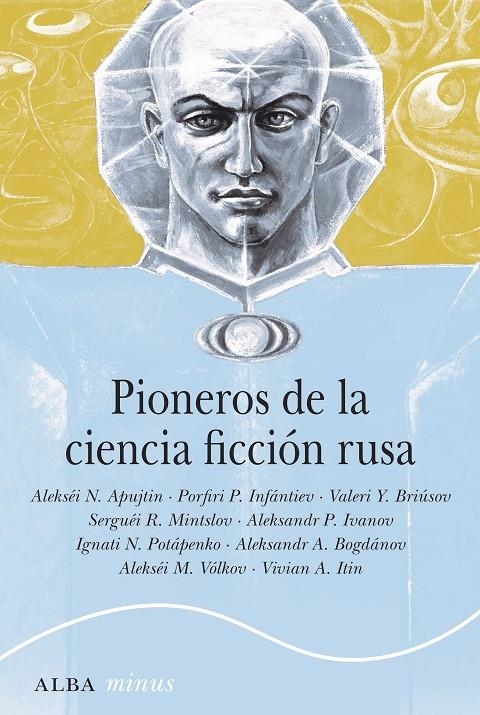 PIONEROS DE LA CIENCIA FICCIÓN RUSA | 9788490657379 | VARIOS AUTORES