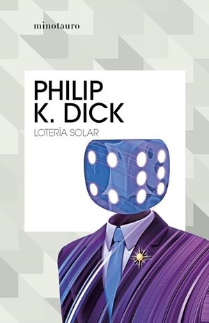 LOTERÍA SOLAR | 9788445007303 | DICK, PHILIP K. (1928-1982)