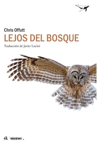 LEJOS DEL BOSQUE | 9788412220544 | OFFUTT, CHRIS