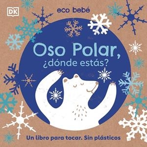 OSO POLAR, ¿DÓNDE ESTÁS? | 9780241507773 | ECO BEBÉ