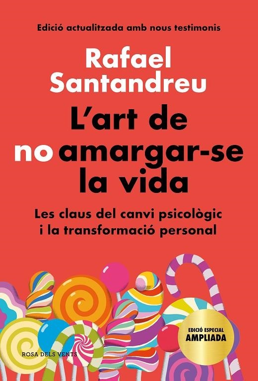 ART DE NO AMARGAR-SE LA VIDA (EDICIÓ ESPECIAL) | 9788418033599 | SANTANDREU, RAFAEL