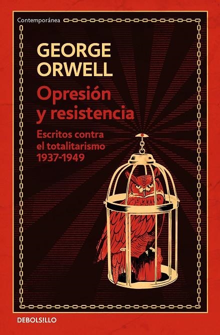 OPRESIÓN Y RESISTENCIA (EDICIÓN DEFINITIVA AVALADA POR THE ORWELL ESTATE) | 9788466354592 | ORWELL, GEORGE