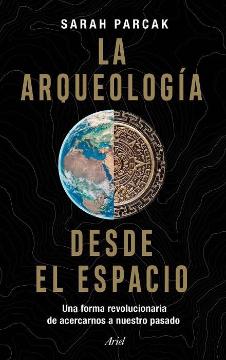 ARQUEOLOGÍA DESDE EL ESPACIO | 9788434433281 | PARCAK, SARAH