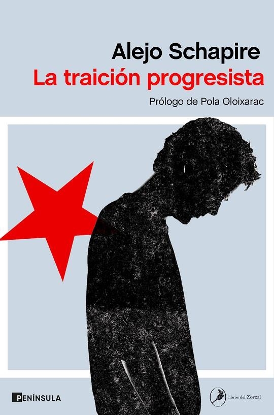  TRAICIÓN PROGRESISTA | 9788499429748 | SCHAPIRE, ALEJO