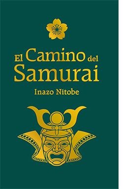 CAMINO DEL SAMURAI | 9788417452643 | NITOBE, INAZO