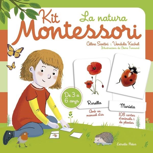 MONTESSORI. LA NATURA | 9788418443183 | SANTINI, CÉLINE/KACHEL, VENDULA