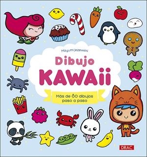 DIBUJO KAWAII | 9788498746617 | JEZEWSKI, MAYUMI