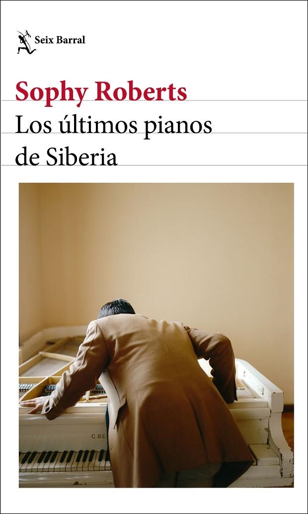 ÚLTIMOS PIANOS DE SIBERIA | 9788432237904 | ROBERTS, SOPHY
