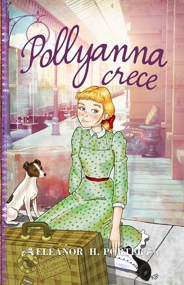 POLLYANNA CRECE | 9788415943280 | HODGMAN PORTER, ELEANOR