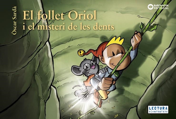 FOLLET ORIOL I EL MISTERI DE LES DENTS | 9788448952860 | SARDÀ, ÒSCAR