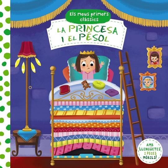 MEUS PRIMERS CLÀSSICS. LA PRINCESA I EL PÈSOL | 9788413490014 | VARIOS AUTORES