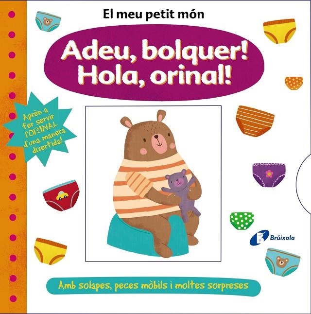 MEU PETIT MÓN. ADEU, BOLQUER! HOLA, ORINAL! | 9788413490069 | VARIOS AUTORES