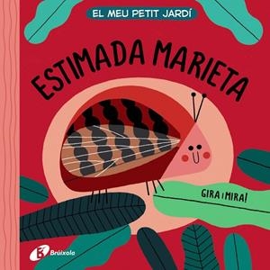 MEU PETIT JARDÍ. ESTIMADA MARIETA | 9788413490298 | VARIOS AUTORES