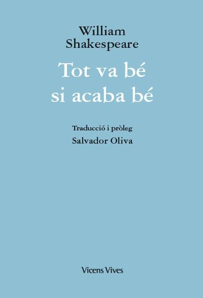 TOT VA BE SI ACABA BE (ED. RUSTICA) | 9788468269252 | SHAKESPEARE, WILLIAM