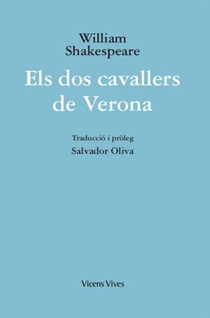 DOS CAVALLERS DE VERONA (ED. RUSTICA) | 9788468272139 | SHAKESPEARE, WILLIAM