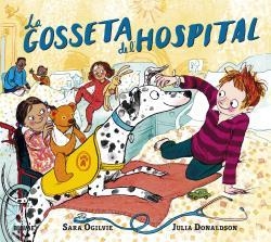 GOSSETA DE L'HOSPITAL | 9788418459283 | DONALDSON, JULIA/OGILVIE, SARA