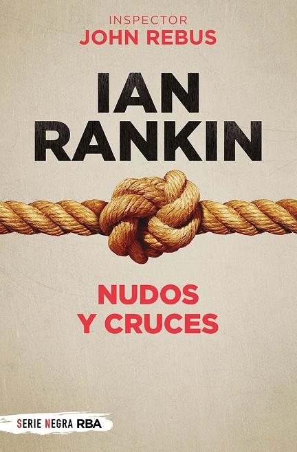 NUDOS Y CRUCES | 9788491875499 | RANKIN IAN