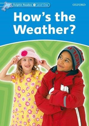 HOW'S THE WEATHER. INTERNATIONAL EDITION | 9780194400909 | VARIOS AUTORES