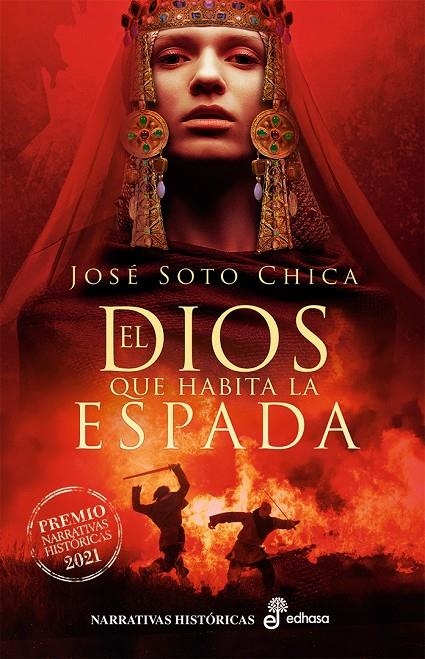 DIOS QUE HABITA LA ESPADA | 9788435063777 | SOTO CHICA, JOSÉ