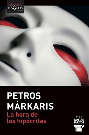 HORA DE LOS HIPÓCRITAS | 9788490669365 | MÁRKARIS, PETROS