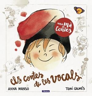 UNA MÀ DE CONTES. ELS CONTES DE LES VOCALS | 9788448857837 | MANSO, ANA 