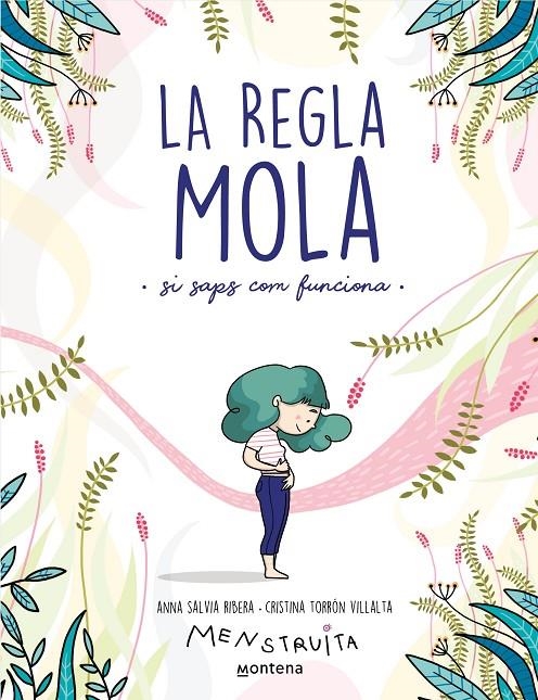 REGLA MOLA (SI SAPS COM FUNCIONA) | 9788418483806 | SALVIA, ANNA/TORRÓN (MENSTRUITA), CRISTINA