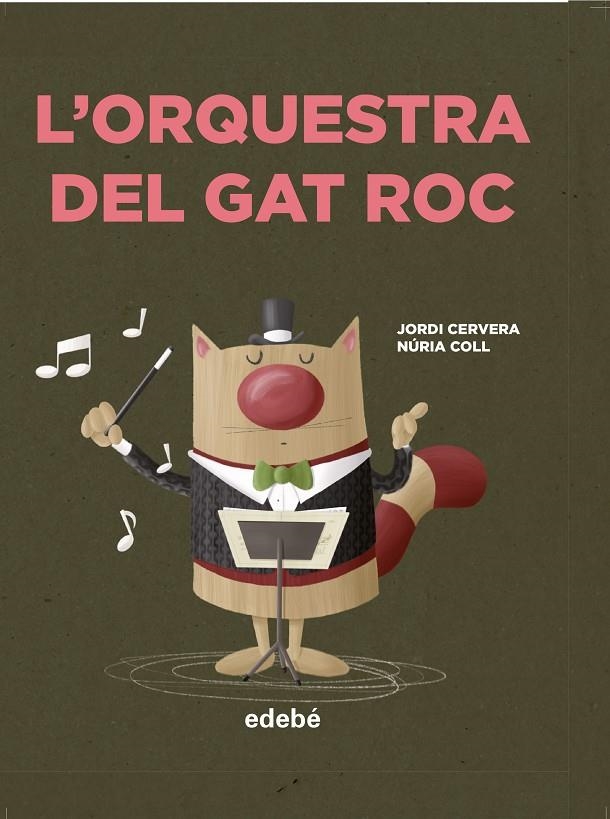 ORQUESTRA DEL GAT ROC | 9788468349053 | CERVERA NOGUÉS, JORDI