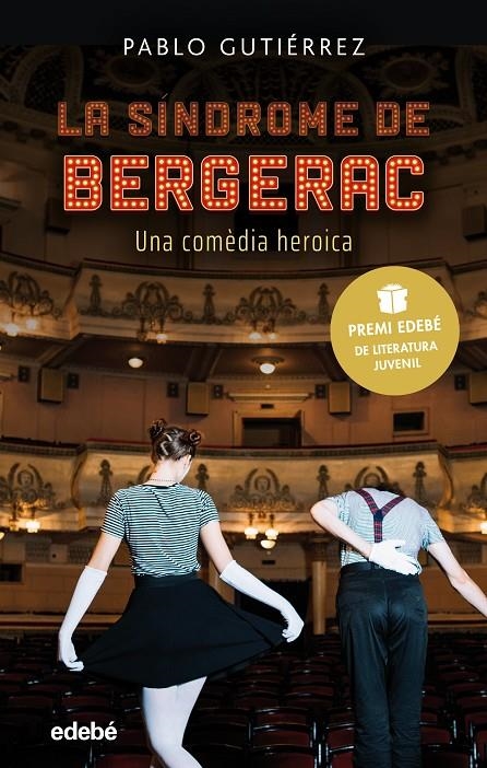 SÍNDROME DE BERGERAC (PREMI EDEBÉ DE LITERATURA JUVENIL 2021) | 9788468352756 | GUTIÉRREZ DOMÍNGUEZ, PABLO