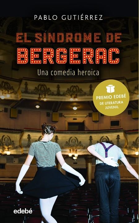 SÍNDROME BERGERAC (PREMIO EDEBÉ DE LITERATURA JUVENIL 2021) | 9788468352749 | GUTIÉRREZ DOMÍNGUEZ, PABLO