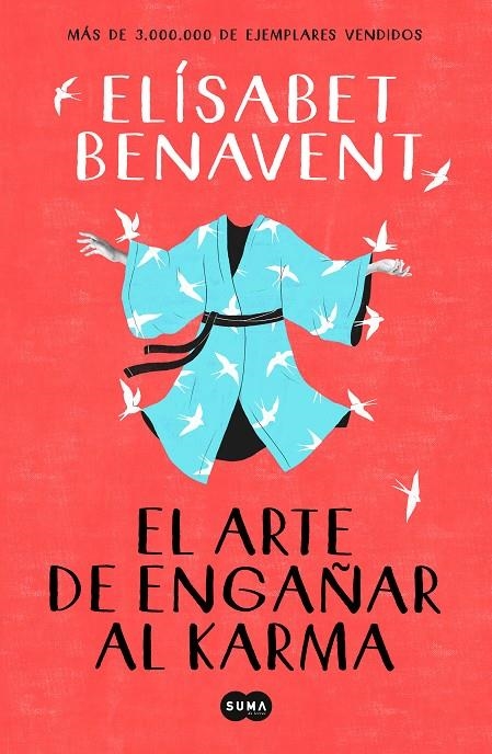 ARTE DE ENGAÑAR AL KARMA | 9788491291930 | BENAVENT, ELÍSABET