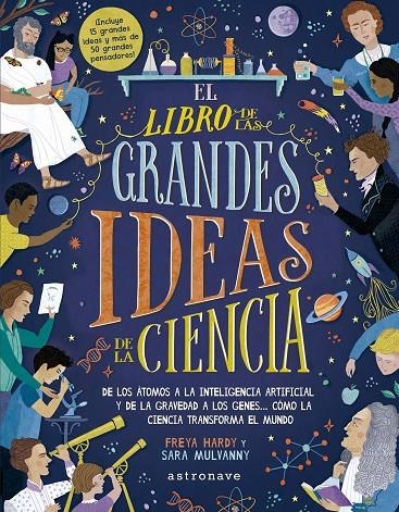 LIBRO DE LAS GRANDES IDEAS DE LA CIENCIA | 9788467943351 | FREYA HARDY / SARA MULVANNY