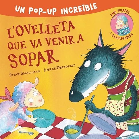 OVELLETA QUE VA VENIR A SOPAR (POP-UP) | 9788448857233 | SMALLMAN, STEVE