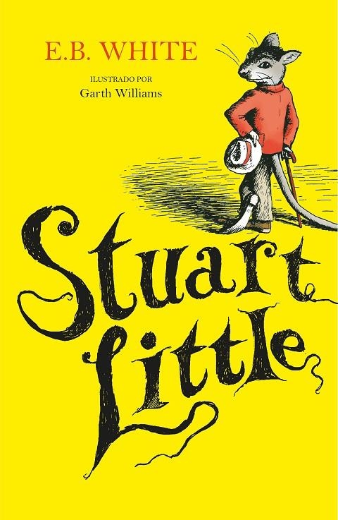 STUART LITTLE (ILUSTRADO POR GARTH WILLIAMS) | 9788420453170 | WHITE, E.B.