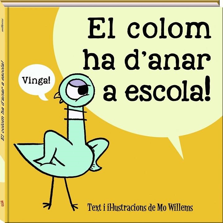 COLOM HA D'ANAR A ESCOLA | 9788417497989 | WILLEMS, MO