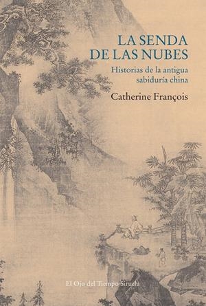 SENDA DE LAS NUBES | 9788418436628 | FRANÇOIS, CATHERINE