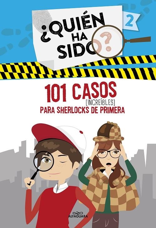 101 CASOS INCREÍBLES PARA SHERLOCKS DE PRIMERA (SERIE ¿QUIÉN HA SIDO? 2) | 9788420459318 | QUI HA SIDO?