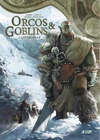 ORCOS Y GOBLINS 02: GRI'IM ; SA'AR | 9788417957698 | JARRY, NICOLAS/ DEPLANO/ CRETY/ VUKIC