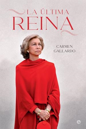ÚLTIMA REINA | 9788413840840 | GALLARDO, CARMEN