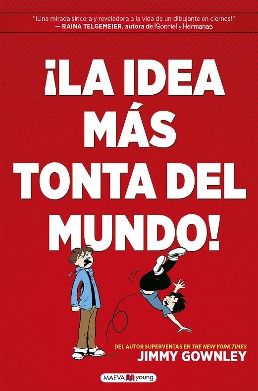 IDEA MÁS TONTA DEL MUNDO,LA! | 9788418184451 | GOWNLEY, JIMMY