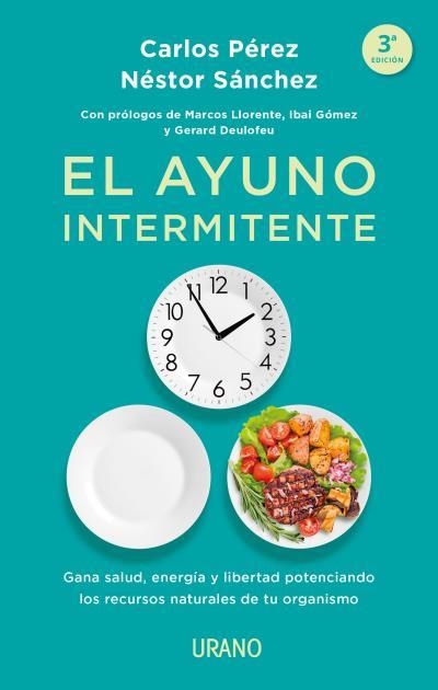 AYUNO INTERMITENTE, EL  | 9788417694166 | PÉREZ, CARLOS/SÁNCHEZ , NÉSTOR