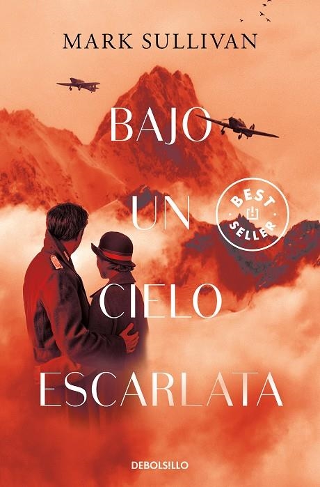 BAJO UN CIELO ESCARLATA | 9788466351744 | SULLIVAN, MARK T.