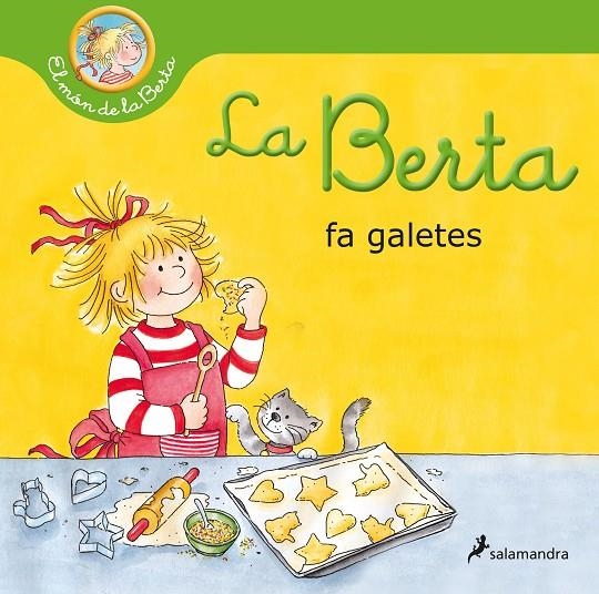 BERTA FA GALETES (EL MÓN DE LA BERTA) | 9788418174933 | SCHNEIDER, LIANE