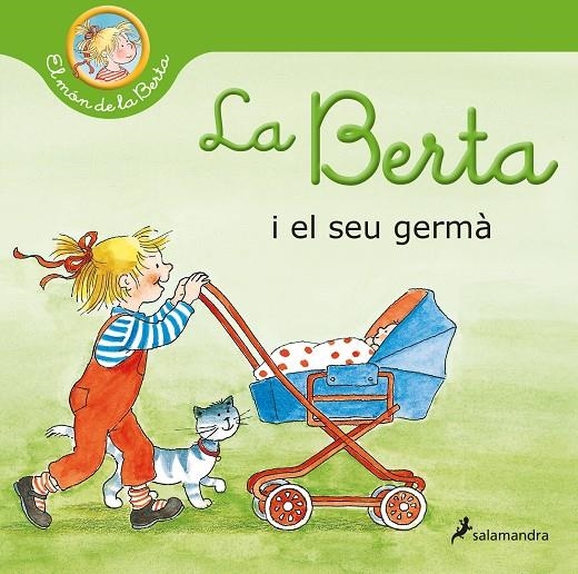 BERTA I EL SEU GERMÀ (EL MÓN DE LA BERTA) | 9788418174902 | SCHNEIDER, LIANE